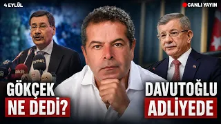 DELEGEYİ ALAN ÜSKÜDAR’I GEÇECEK Mİ? GÖKÇEK İFADESİNDE NE DİYECEK? DAVUTOĞLU 4 YIL SONRA ADLİYEDE!