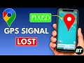 Fix Google Maps GPS Signal Lost Problem on Android 2026 Step By Step Full Guide