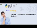 Scrape TripAdvisor Reviews using Python