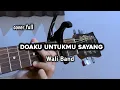 Download Lagu Doaku Untukmu Sayang - Wali Band ( cover by windyyy )