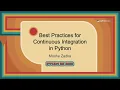 Talk - Moshe Zadka Best Practices for Continuous Integration in Python V02