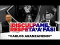 DISCULPAME RESPETA A FAS By Carlos Aranzamendi