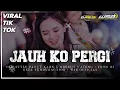 Lagu DJ SA CERITAKAN PADA BINTANG || JAUH KO PERGI  || SLOW BASS OLD STYLE X MBEROT ‼️