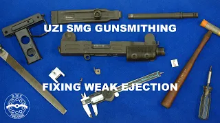 Gunsmithing The SMG Uzi Fixing Weak Ejection In Uzi Submachine Gun