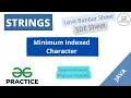 Minimum Indexed Character - Solution Explained Java GFG Practice SDE sheet Love Babbar sheet