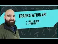 Tradestation API in python complete guide