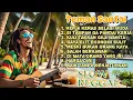 Download Lagu Kumpulan Musik Reggae 🌴 Musik Santai Penuh Motivasi || Kerja Keras Selagi Muda !! 🌴🌻🎶