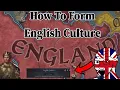 How To Form English Culture In CK3 Royal Court