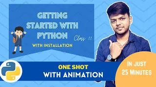 Getting Started With Python in One Shot with Animation Class 11 Computer Science Rajnath