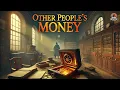 Download Lagu Other People's Money 💰 | Classic Detective Mystery by Emile Gaboriau 🔍