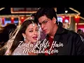 Download Lagu Zinda Rehti Hain Mohabbatein |  Mohabbatein