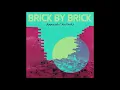 American Authors - Brick By Brick (Audio)