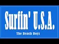 Surfin' U.S.A. (Stereo)  -  The Beach Boys (Lyrics)