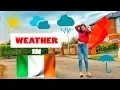 ALWAYS RAINY IRELAND What s the weather like in Dublin Ireland