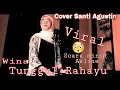 Download Lagu Wina - Tunggul Rayahu - Cover Santi Agustin