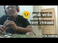 Pecah seribu cover riswandi