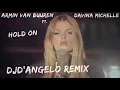 Download Lagu Armin van Buuren \u0026 Davina Michelle - Hold On (DJd'Angelo Remix)