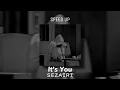 Lagu It's You - SEZAIRI ( Speed Up )