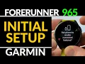 Initial Setup - Garmin Forerunner 965 Tutorial