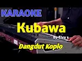 Download Lagu KUBAWA - Elvy S - KARAOKE HD