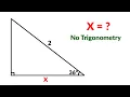 Can You Solve Without Using Trigonometry