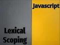 Lexical scoping in javascript