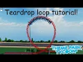 Teardrop Loop Tutorial Theme Park Tycoon 2