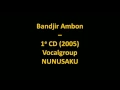 Lagu Bandjir Ambon - 1e CD Vocalgroup NUNUSAKU (2005)