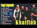 Download Lagu KHALIFAH SELEKSI 20 LAGU LAGU PADU PUNYA !!LAGU KHALIFAH HIT 2025 | KHALIFAH FULL ALBUM 2025 Download Lagu KHALIFAH SELEKSI 20 LAGU LAGU PADU PUNYA !!LAGU KHALIFAH HIT 2025 | KHALIFAH FULL ALBUM 2025