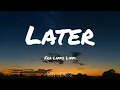 Fra Lippo Lippi - Later (Lyrics)