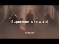 Download Lagu superman (  s l o w e d  \u0026 reverb)