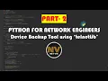 Device Backup Tool using telnetLib - Part2 PYTHON FOR NETWORK ENGINEERS NET VIK