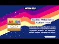 Trailer Welcome to Autism Help Autism Help