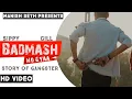 Download Lagu Badmash | Badmash Ho Gya | Punjabi Song | Punjabi Song 2021 | Badmasi | Manish Seth | Sippy Gill
