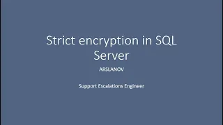 Strict Encryption in SQL Server What It Is Why It Matters and How to Enable It