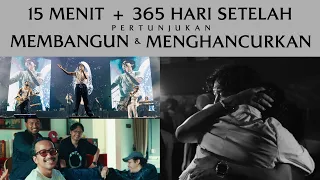 15 Menit + 365 Hari Setelah Pertunjukan Membangun & Menghancurkan Jakarta