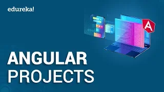 Angular Projects Learn How to Build Angular 8 Projects from Scratch Angular Training Edureka