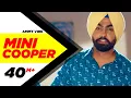 Download Lagu Mini Cooper | Nikka Zaildar | Ammy Virk | Latest Punjabi Song 2016 | Speed Records
