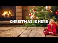 Christmas Is Here - Upbeat Positive Background Music (No Copyright Music)