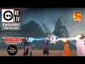Download Lagu Weekly ReLIV - Baalveer Returns - 29th March 2021 To 2nd April 2021 - Episodes 330 To 334