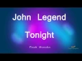 Download Lagu John Legend - Tonight (Karaoke with Lyrics)