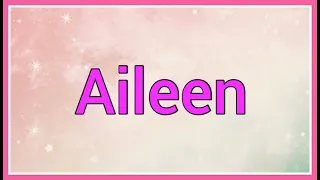 Aileen Name Origin Meaning Variations
