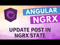 18 Update Post in Ngrx store immutable with actions in Angular Ngrx