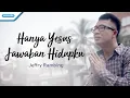Download Lagu Hanya Yesus Jawaban Hidupku ( Kala Kucari Damai) - Jeffry Rambing (vertical video lyric)