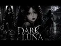 DARK LUNA by NxyKnoxxaa