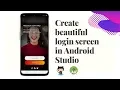 Create beautiful login screen in Android Studio Android Studo