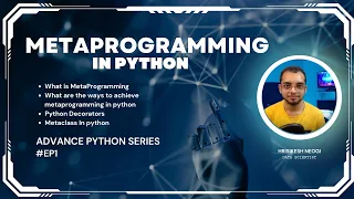 META PROGRAMMING IN PYTHON Python Decorators Metaclass in Python Advance Python Series