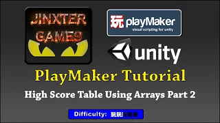 Unity Playmaker High Score Table Using Arrays Part 2 Updated