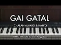 Download Lagu GAI GATAL - CHALAN ALVARO \u0026 HAN'Q | Piano Karaoke by Andre Panggabean