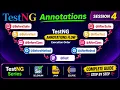 TestNG Annotations and execution flow How to use TestNG annotations Hierarchy TestNG Framework